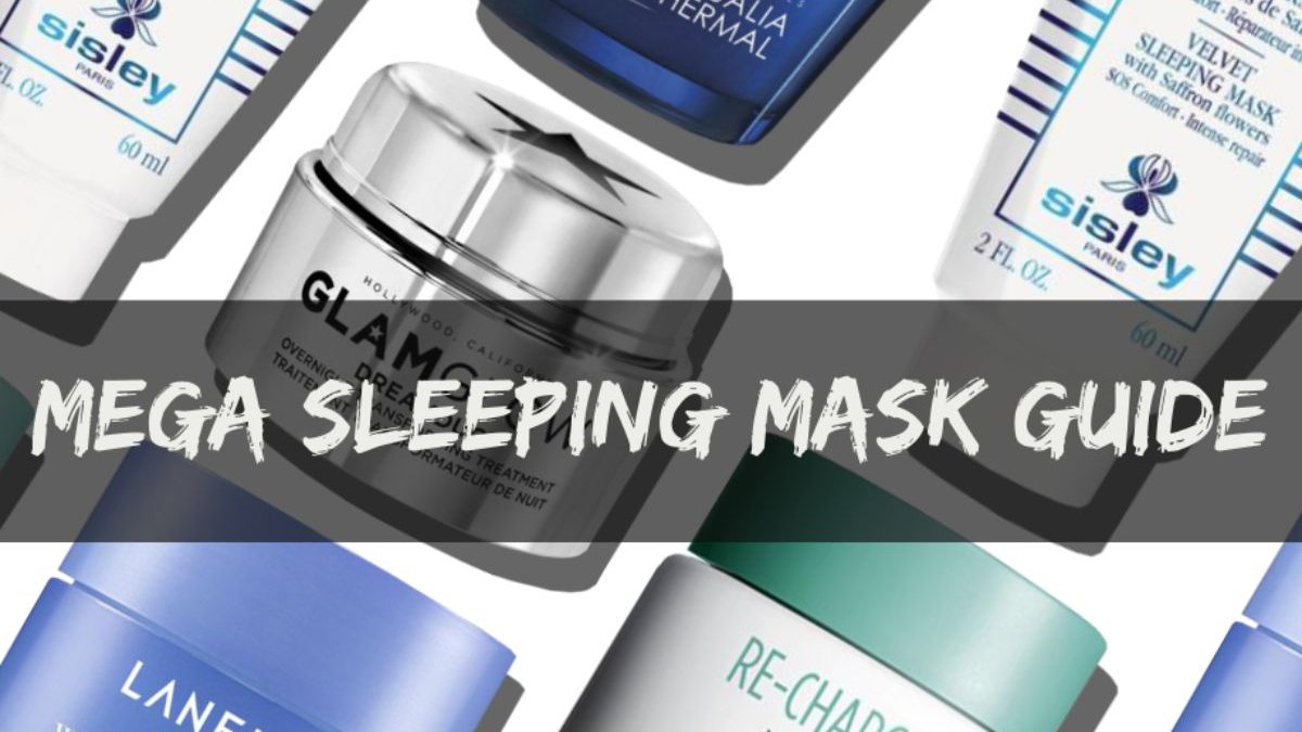 Mega Sleeping Mask Guide: 30 μάσκες ύπνου και γιατί πρέπει να τις προτιμήσεις