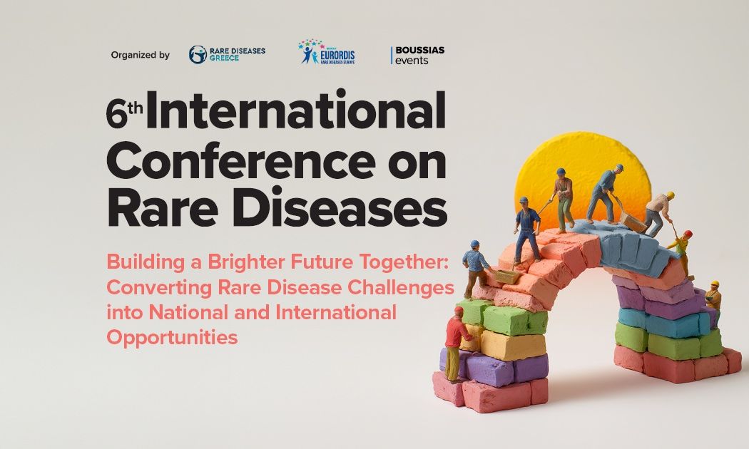 Στις 30-31 Μαρτίου το 6ο Διεθνές Συνέδριο για τις Σπάνιες Παθήσεις